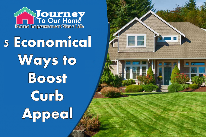 5 Economical Ways to Boost Curb Appeal